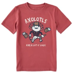 Kids Axolotls Axe A Lot Of LogsCrusher Tee