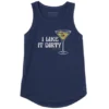 Women's I Like It Dirty Martini Sleeveless High-Low Crusher-LITE Tank